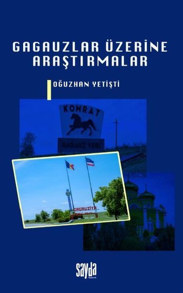 Gagauzlar Üzerine Araştırmalar Oğuzhan Yetişti