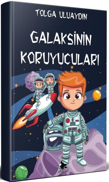 Galaksinin Koruyucuları Tolga Uluaydın