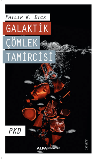 Galaktik Çömlek Tamircisi Philip K. Dick