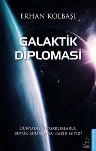 Galaktik Diplomasi Erhan Kolbaşı