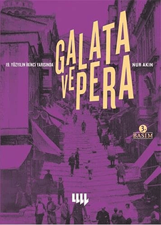 19.Yüzyılın İkinci Yarısında Galata ve Pera %20 indirimli Nur Akın