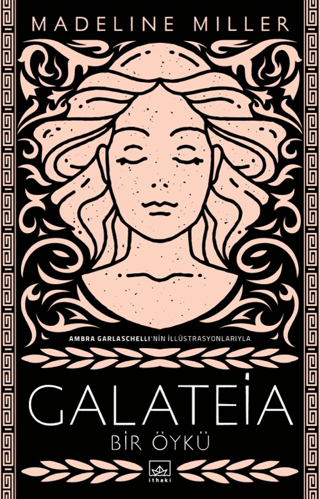 Galateia: Bir Öykü Madeline Miller