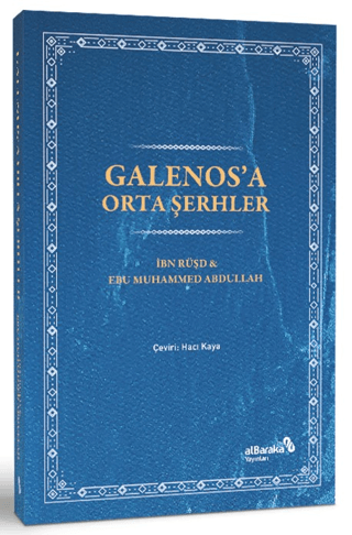 Galenos'a Orta Şerhler Ebu Muhammed Abdullah el-Hanbe