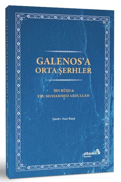 Galenos'a Orta Şerhler Ebu Muhammed Abdullah el-Hanbe