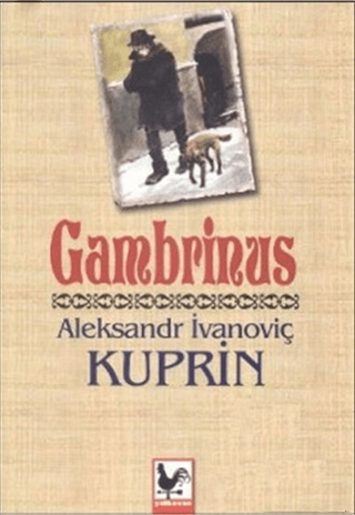 Gambrinus Aleksandr İvanoviç Kuprin