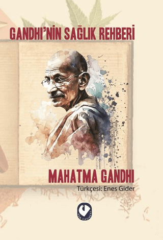 Gandhi’nin Sağlık Rehberi Mahatma Gandhi