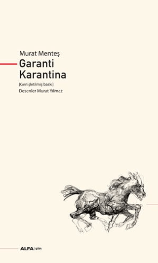 Garanti Karantina (Genişletilmiş Baskı) Murat Menteş