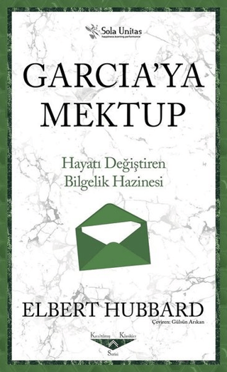 Garcia'ya Mektup - Kısaltılmış Klasikler Serisi Elbert Hubbart