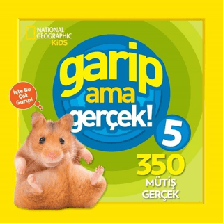 Garip ama Gerçek! 5 - 350 Müthiş Gerçek Kolektif