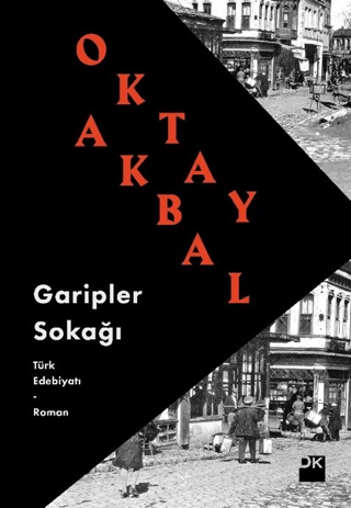 Garipler Sokağı Oktay Akbal