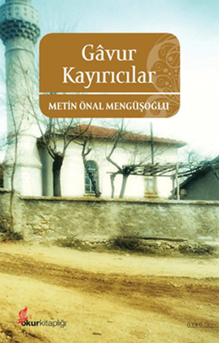 Gavur Kayırıcılar Metin Önel Mengüşoğlu