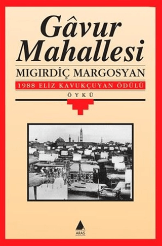 Gavur Mahallesi %25 indirimli Mıgırdiç Margosyan