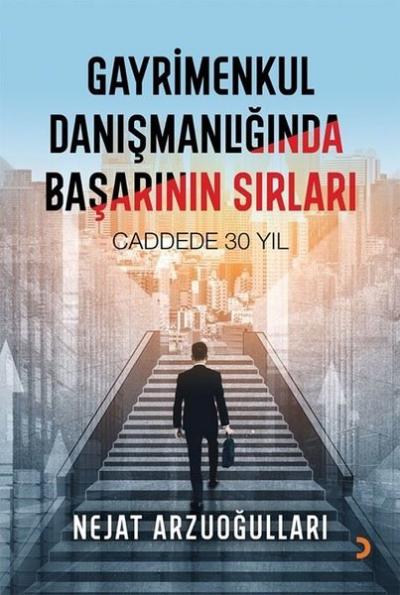 Gayrimenkul Danışmanlığında Başarının Sırları Nejat Arzuoğulları