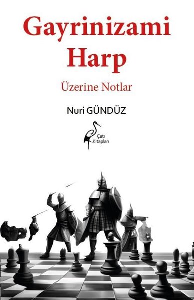 Gayrinizami Harp Üzerine Notlar Nuri Gündüz