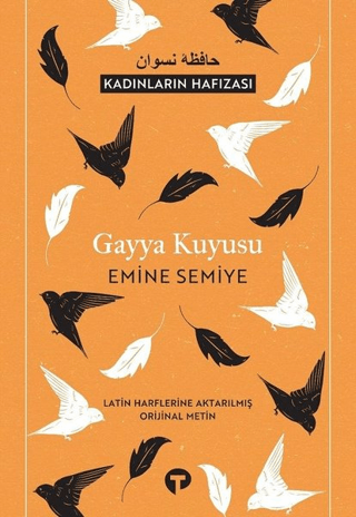 Gayya Kuyusu (Latin Harflerine Aktarılmış Orijinal Metin) Emine Semiye