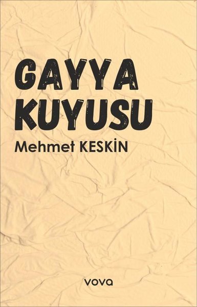 Gayya Kuyusu Mehmet Keskin