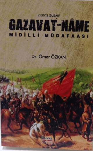 Gazavatname - Midilli Müdafaası Ömer Özkan