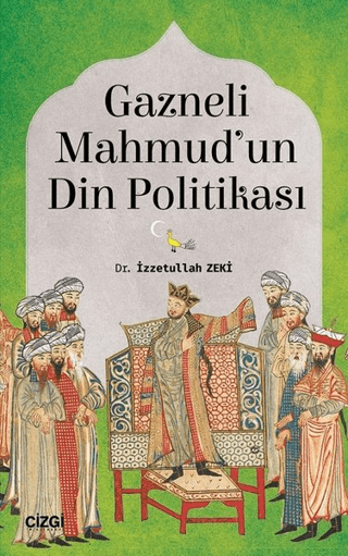 Gazneli Mahmud'un Din Politikası İzzetullah Zeki