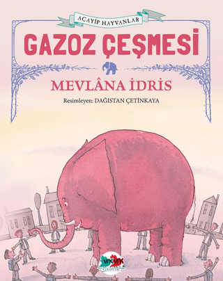 Gazoz Çeşmesi - Acayip Hayvanlar Mevlana İdris