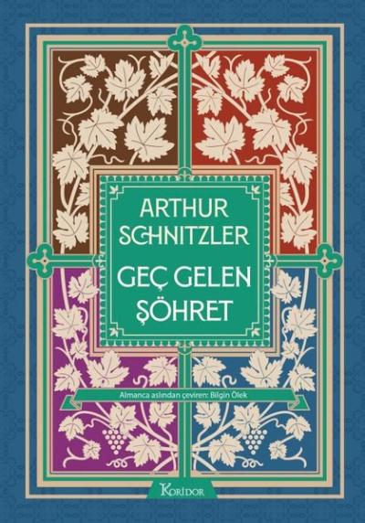 Geç Gelen Şöhret - Bez Ciltli Arthur Schnitzler