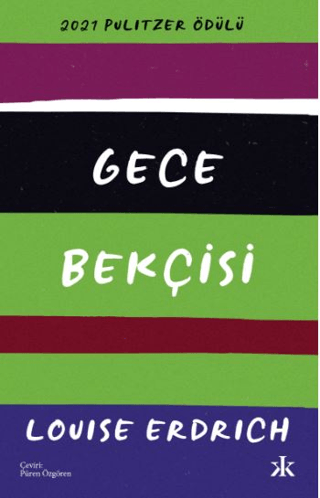 Gece Bekçisi Louise Erdrich