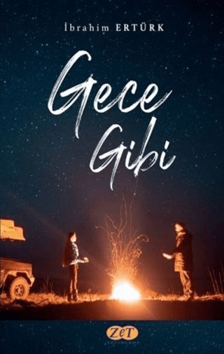 Gece gibi İbrahim Ertürk