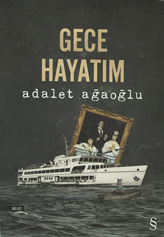 Gece Hayatım Adalet Ağaoğlu