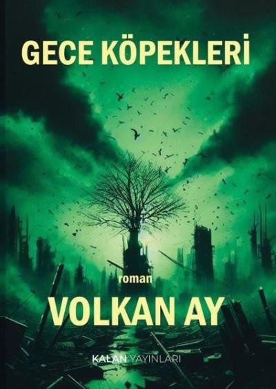 Gece Köpekleri Volkan Ay