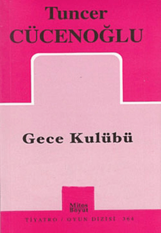 Gece Kulübü %25 indirimli Tuncer Cücenoğlu