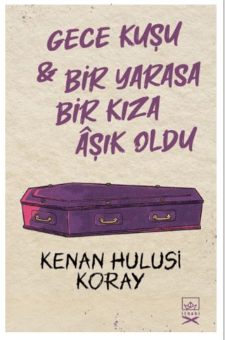 Gece Kuşu ve Bir Yarasa Bir Kıza Aşık Oldu - 2 Kitap Bir Arada Kenan H