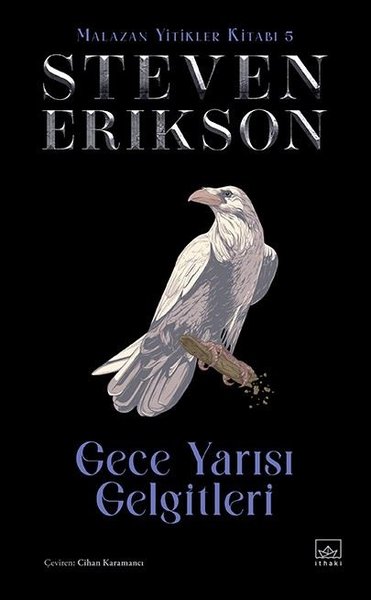 Gece Yarısı Gelgitleri - Malazan Yitikler Kitabı 5 (Ciltli) Steven Eri