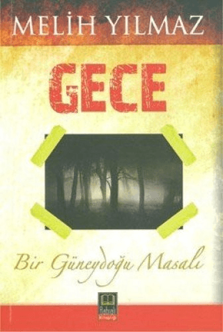 Gece Melih Yılmaz