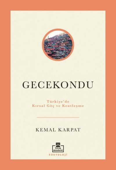 Gecekondu Kemal Karpat