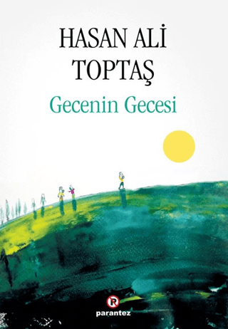 Gecenin Gecesi Hasan Ali Toptaş