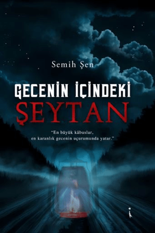 Gecenin İçindeki Şeytan Semih Şen