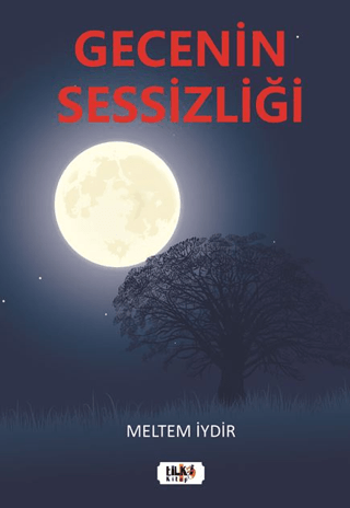 Gecenin Sessizliği Meltem İydir