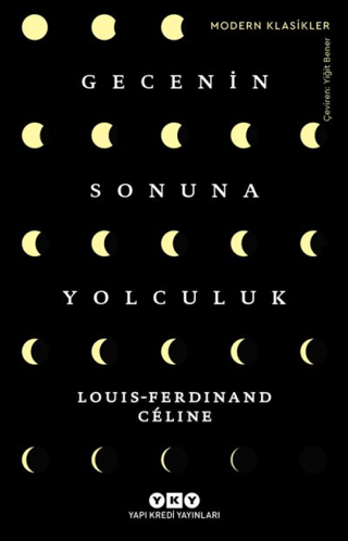 Gecenin Sonuna Yolculuk Louis Ferdinand Celine