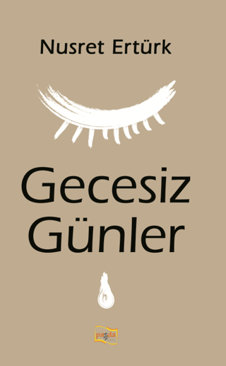 Gecesiz Günler Denemeler Nusret Ertürk