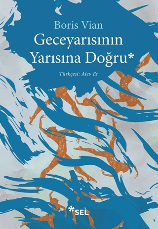 Geceyarısının Yarısına Doğru Boris Vian