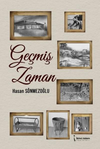 Geçmiş Zaman Hasan Sönmezoğlu