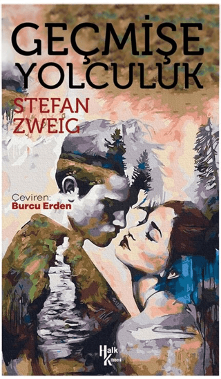 Geçmişe Yolculuk Stefan Zweig