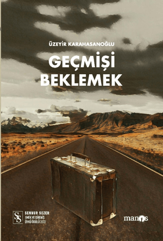 Geçmişi Beklemek Üzeyir Karahasanoğlu