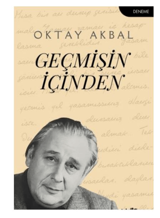 Geçmişin İçinden Oktay Akbal