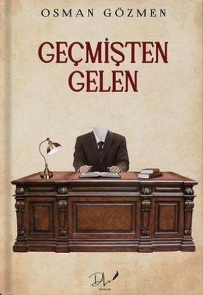 Geçmişten Gelen Osman Gözmen