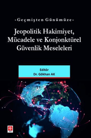 Jeopolitik Hakimiyet Mücadele ve Konjonktürel Güvenlik Meseleleri Kole