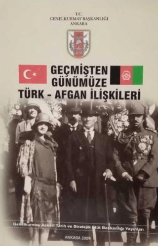 Geçmişten Günümüze Türk - Afgan İlişkileri Kolektif