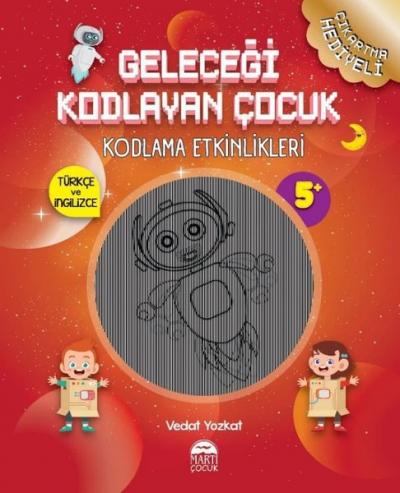 Geleceği Kodlayan Çocuk - Kodlama Etkinlikeri Vedat Yozkat