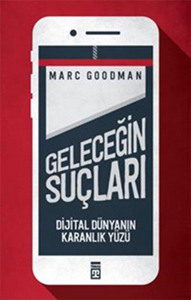 Geleceğin Suçları Marc Goodman