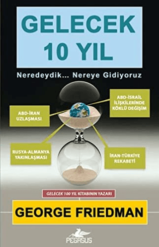 Gelecek 10 Yıl %30 indirimli George Friedman