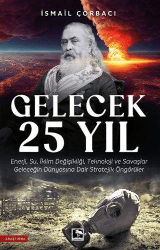 Gelecek 25 Yıl İsmail Çorbacı